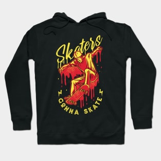 Skaters Gonna Skate // Retro Skateboarding Vintage Skater Hoodie